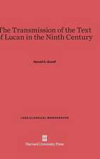 The Transmission of the Text of Lucan in the Ninth Century