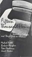 Fifteen Thousand Hours – Secondary Schools & Their Effects on Children (Paper)