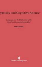 Vygotsky and Cognitive Science