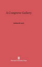 A Congreve Gallery