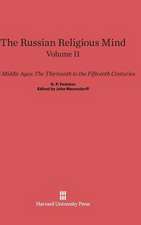 The Russian Religious Mind, Volume II, The Middle Ages