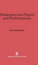 Shakespearian Players and Performances