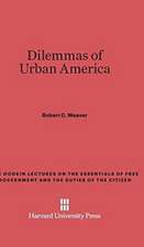 Dilemmas of Urban America