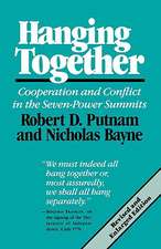 Hanging Together (Paper) Seven–Power Summits, Revised and Enlarged Edition