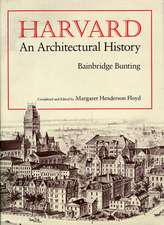 Harvard – An Architectural History