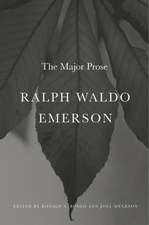 Ralph Waldo Emerson – The Major Prose