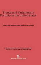 Trends and Variations in Fertility in the United States