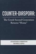 Counter–Diaspora – The Greek Second Generation Returns 