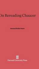 On Rereading Chaucer