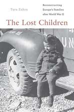 The Lost Children – Reconstructing Europe′s Families after World War II