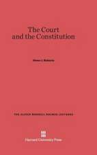 The Court and the Constitution