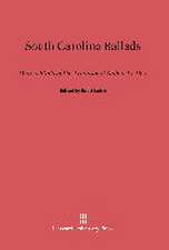 South Carolina Ballads