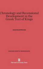 Chronology and Recensional Development in the Greek Text of Kings