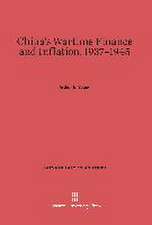 China's Wartime Finance and Inflation, 1937-1945