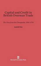 Capital and Credit in British Overseas Trade