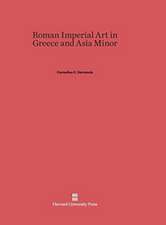 Roman Imperial Art in Greece and Asia Minor