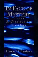 In Face of Mystery – A Constructive Theology (Paper)