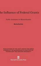 The Influence of Federal Grants