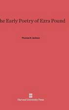 The Early Poetry of Ezra Pound