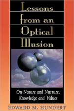 Lessons from an Optical Illusion – On Nature & Nuture, Knowledge & Values (Paper)