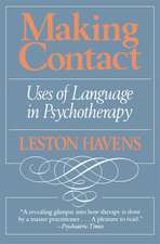 Making Contact – Uses of Language in Pyschotherapy