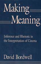 Making Meaning – Inference & Rhetoric in the Interpretation of Cinema (Paper)