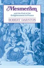 Mesmerism & The End of the Enlightenment in France