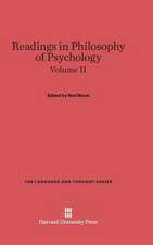 Readings in Philosophy of Psychology, Volume II