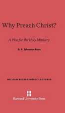 Why Preach Christ?