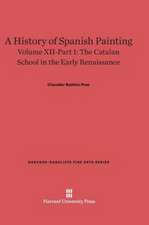 A History of Spanish Painting, Volume XII-Part 1, The Catalan School in the Early Renaissance