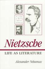 Nietzsche – Life as Literature (Paper)