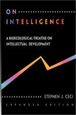 On Intelligence – A Biological Treatise on Intellectual Development, Expanded Edition