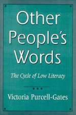 Other People′s Words – The Cycle of Low Literacy (Paper)