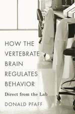 How the Vertebrate Brain Regulates Behavior – Direct from the Lab