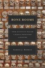 Bone Rooms – From Scientific Racism to Human Prehistory in Museums