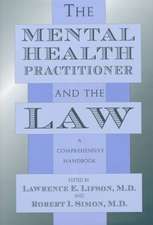 The Mental Health Practitioner and the Law – A Comprehensive Handbook