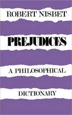 Prejudices – A Philosophical Dictionary