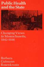 Public Health & the State – Changing Views in Massachusetts (Paper)