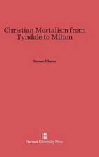 Christian Mortalism from Tyndale to Milton