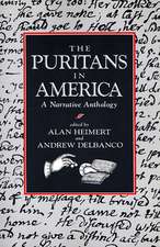 The Puritans in America – A Narrative Anthology (Paper)