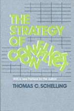 The Strategy of Conflict – With a New Preface by the Author