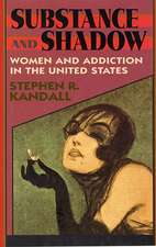 Substance and Shadow – Women and Addiction in the United States