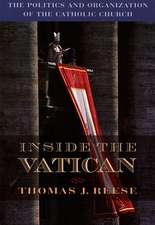 Inside the Vatican – The Politics & Organization of the Catholic Church (Paper)