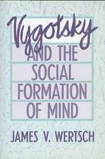 Vygotsky & the Social Formation of Mind