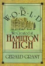 The World we Created at Hamilton High (Paper)