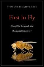 First in Fly – Drosophila Research and Biological Discovery