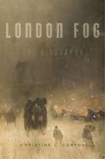 London Fog – The Biography