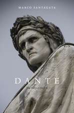 Dante – The Story of His Life