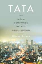 Tata – The Global Corporation That Built Indian Capitalism