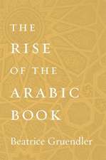 The Rise of the Arabic Book